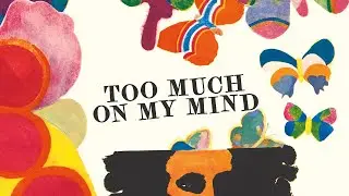 The Kinks - Too Much On My Mind (Official Audio)