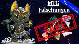 Wie man Magic the Gathering F&auml;lschungen erkennt [Blacky erkl&auml;rt]