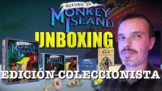 Unboxing RETURN TO MONKEY ISLAND - EDICI&Oacute;N COLECCIONISTA