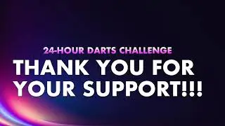 24-HOUR DARTS CHALLENGE 🎯