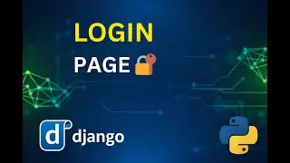 How to Create a Login Page Using Django Framework | Python