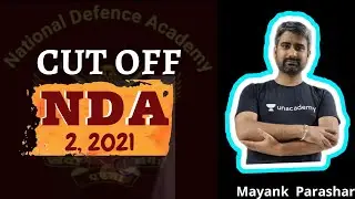 Cut Off Analysis | Expected Cut off NDA - 2, 2021 | Mayank Parashar | The Tutors Academy