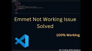 Emmet Not Working in Visual Studio Code | Emmet Solution