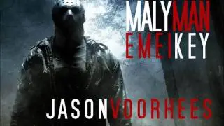 MALYMAN / JASON VOORHEES (PROD. EMEIKEY)