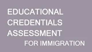 Educational credentials assessment in a nutshell. LP Group Canada
