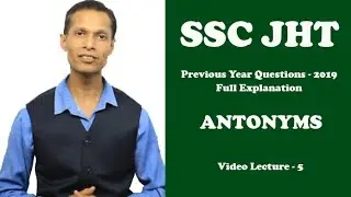 SSC JHT PREVIOUS YEAR ANTONYMS-2019