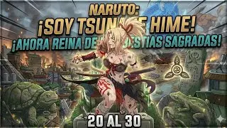 ¡Soy Tsunade Hime!, diosa de la vida de Konoha.. Capitulo 20 al 30