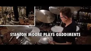 Stanton Moore Play Gaddiments