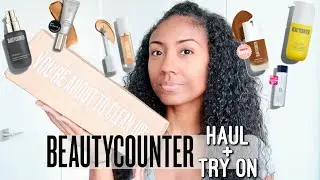 Beauty Counter Try On & Review | What I Got From the Clean Beauty Sale