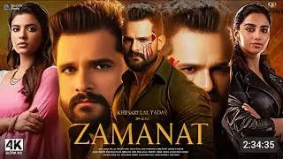 Zamanat : Full Movie | Khesari Lal New Movie | Vikram Bhatt | Fanmade Update | Bhojpuri Movie 2025