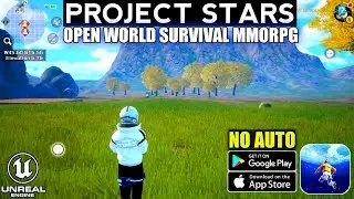 Project Stars Gameplay (SANDBOX SURVIVAL MMORPG) Android/IOS