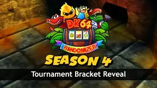 DK64 Randomizer | Season 4 bracket reveal