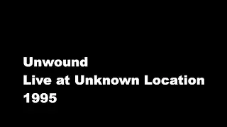 Unwound - Live at an Unknown Location - 1995