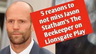 5 reasons to not miss Jason Statham&rsquo;s The Beekeeper on Lionsgate Play