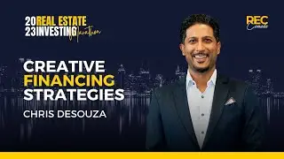 REC real Estate Investor Marathon - Creative Financing Strategies with Chris Desouza