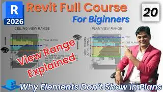#20 Revit 2026 Tutorial for Beginners | View Range Explained | Floor vs Ceiling vs Structural Plan