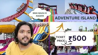 Adventure Island Rohini 🎢 Delhi&rsquo;s Craziest Amusement Park Vlog