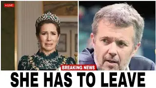 JUST IN! Queen Mary TERRIFIED after being asked to Leave The Palace with immediate effect 