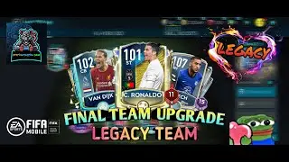 FINAL TEAM UPGRADE || LEGACY SQUAD Ft. FutFreak || FIFA MOBILE 20
