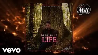 Deep Blue - Life (Official Audio)