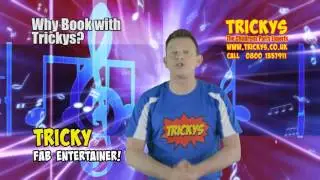 Trickys Children's Entertainers- Why Book With US