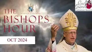 Bishop's Hour - October 2024 - Holy Land Conflicts & The Call to Discipleship