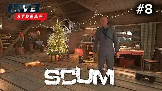 🔴 [ LIVE ] SCUM 1.2 : Good Luck Baby