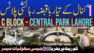 1 Kanal Residential Ready Plots for Sale in Central Park Lahore - C Block | Best Property investment