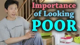 Importance of Looking Poor