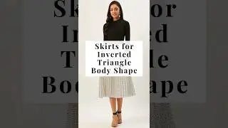 Skirts for Inverted Triangle Body Shape ❣️ How to dress #fashion #shorts #viralvideo #youtubeshorts
