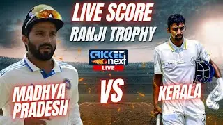 🔴LIVE: Kerala vs Madhya Pradesh Day 4 Live Score | KER vs MP Live Updates | Ranji Trophy Live Match