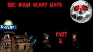 Rec Room Scary Maps 2: Escape Room Horror Hotel | What Kind Of Cheap Place Is This?