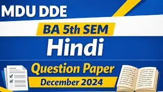MDU DDE BA 5TH SEM HINDI QUESTION PAPER DECEMBER 2024 #mdudde #exam #mdu #mdu_exams