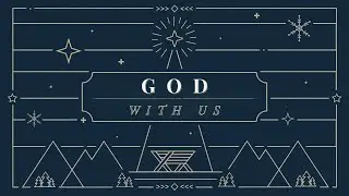Forever (God With Us - Week 3)
