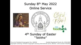 Alloway Parish Church Online Service - Sunday, 8th May 2022 (HD 1080p)