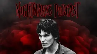 Nightmares Podcast - Serial Killers Brought to the Screen