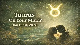 Taurus Person on Your Mind: Current Feelings | Second Week January 2026 | Numerology Love Reading
