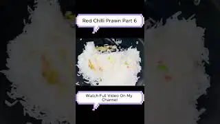 🌶️Red Chilli Prawns with Fried Rice part 6