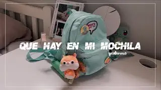 ☆¿que hay en mi mochila?☆