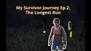 My Survivor Journey Ep. 2. The Longest Run