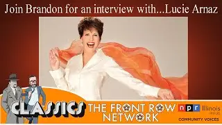 An Interview with Lucie Arnaz! Front Row Classics