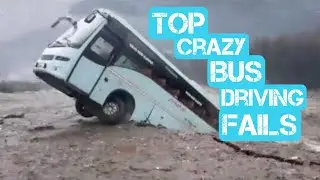 TOP CRAZY BUS DRIVING FAILS compilation.