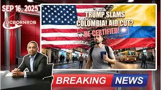 🚨 SHOCKING! Colombia DE-CERTIFIED by Trump! &ndash; Aid at Risk? What Expats MUST Know! 🇺🇸🇨🇴💥