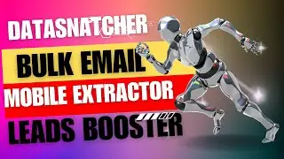DataSnatcher: Extract Up to 15,000 Emails or 10,000 Numbers in One Search from Maps & Search Engines