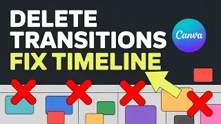 Canva Timeline Fix: Delete All Transitions at Once | Canva Tutorial
