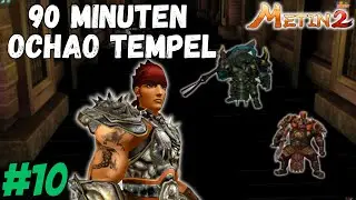 Metin2 DE - Emerald [#10] - 90 Minuten Ochao Tempel
