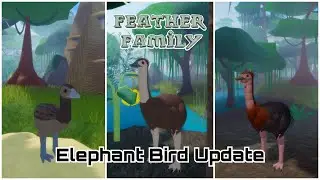 Feather Family Elephant Bird Update￼
