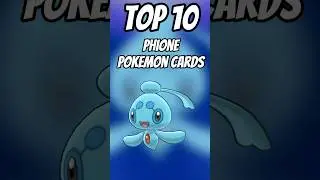 Top 10 most valuable Phione Pokemon cards #pokemon #pokemoncards #top10 #pokemontcg #shorts