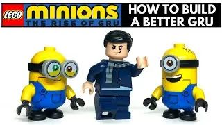 HOW TO Build a Better LEGO GRU from Minions: Rise of Gru