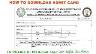 HOW to download TS POLICE SI PC ADMIT CARD EVENTS HALL TICKET INSTRUCTIONS LETTER PC CONSTABLE TS